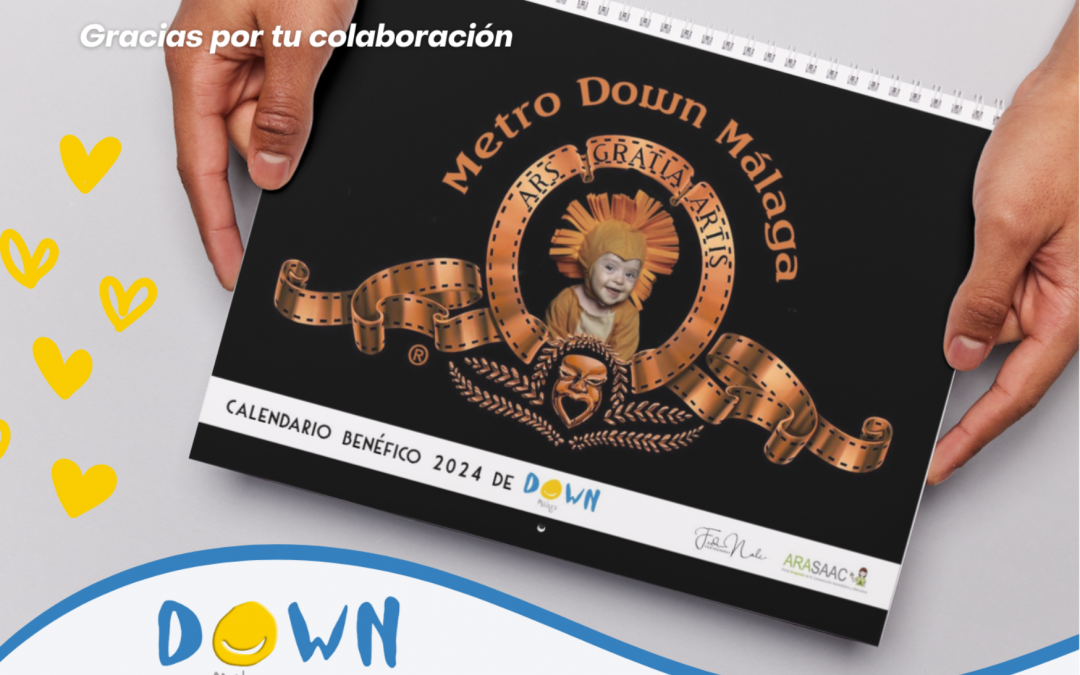 Ya disponible el Calendario Solidario 2024 de Down Málaga