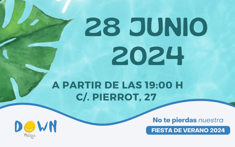 ¡Únete a la Verbena de Verano 2024 de Down Málaga!